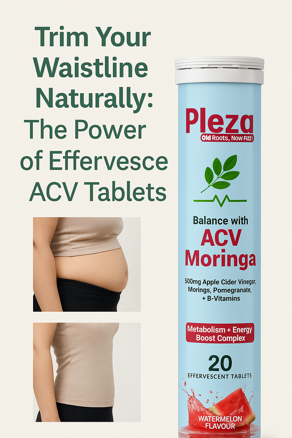 Trim Your Waistline Naturally: The Power of Effervescent ACV Tablets