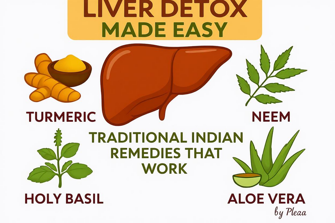 Liver Detox Made Easy: Traditional Indian Remedies That Work